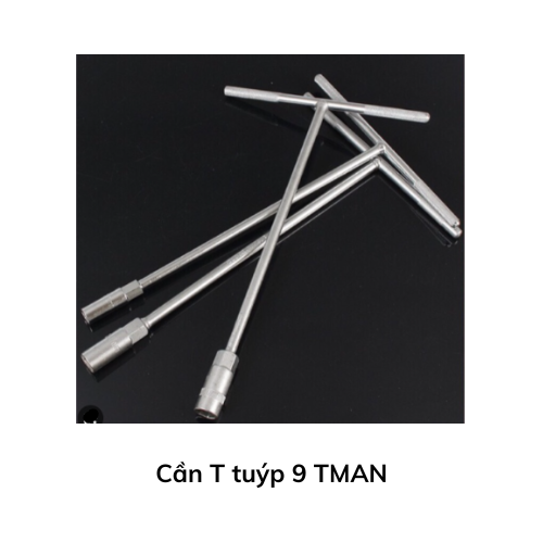 Cần T tuýp 9 TMAN