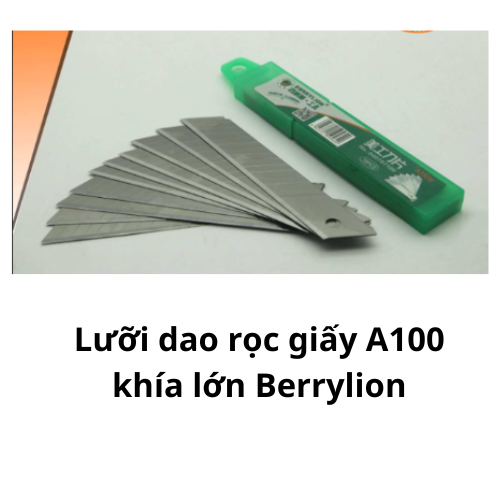 Lưỡi dao rọc giấy A100 khía lớn Berrylion