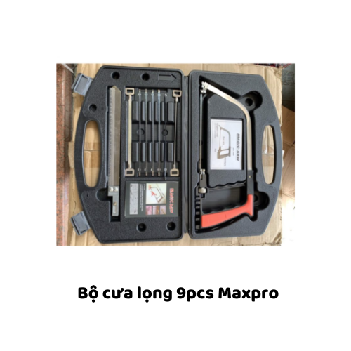 Bộ cưa lọng 9pcs Maxpro