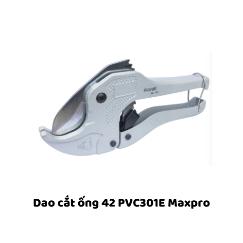 Dao cắt ống 42 PVC301E Maxpro