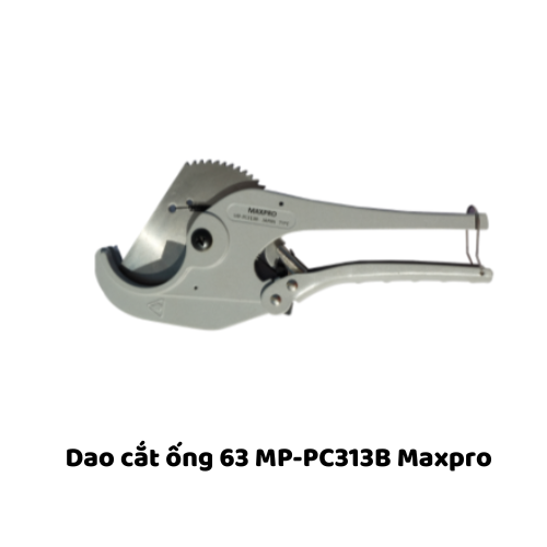 Dao cắt ống 63 MP-PC313B Maxpro