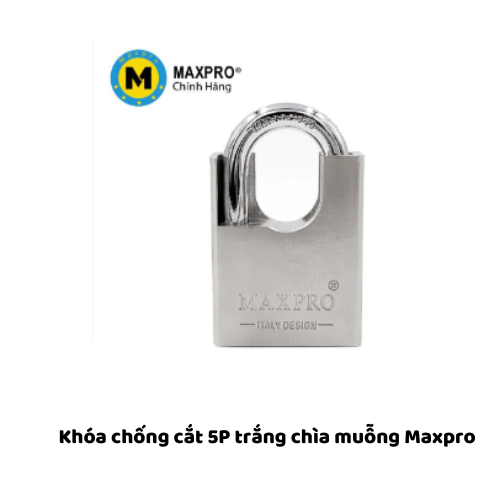 Khóa chống cắt 5P trắng chìa muỗng Maxpro