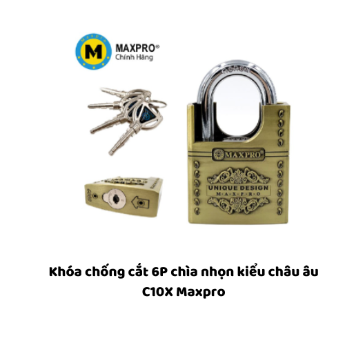 Khóa chống cắt 6P chìa nhọn kiểu châu âu C10X Maxpro