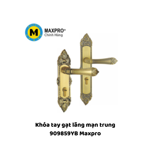 Khóa tay gạt lãng mạn trung 909859YB Maxpro