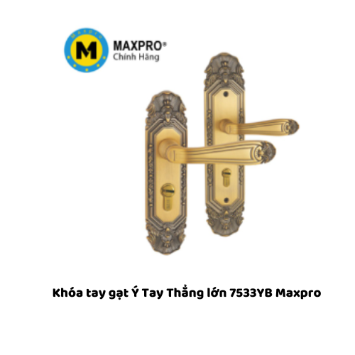 Khóa tay gạt Ý Tay Thẳng lớn 7533YB Maxpro