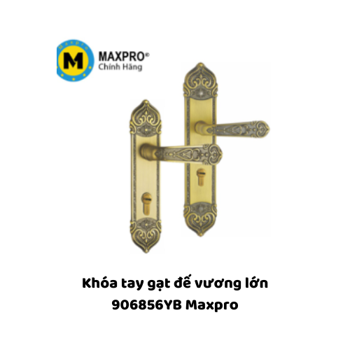 Khóa tay gạt đế vương lớn 906856YB Maxpro