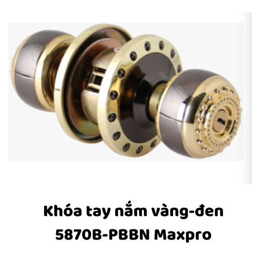 Khóa tay nắm vàng-đen 5870B-PBBN Maxpro