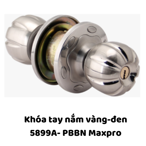 Khóa tay nắm vàng-đen 5899A- PBBN Maxpro