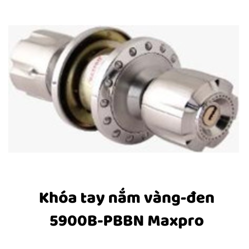 Khóa tay nắm vàng-đen 5900B-PBBN Maxpro