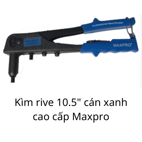 Kìm rive 10.5" cán xanh cao cấp Maxpro