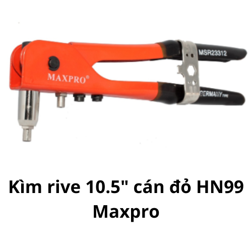 Kìm rive 10.5" cán đỏ HN99 Maxpro