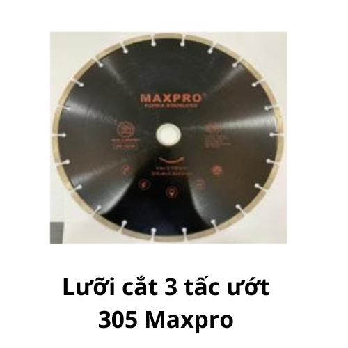 Lưỡi cắt 3 tấc ướt 305 Maxpro