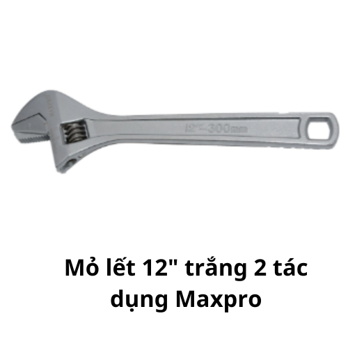 Mỏ lết 12" trắng 2 tác dụng Maxpro