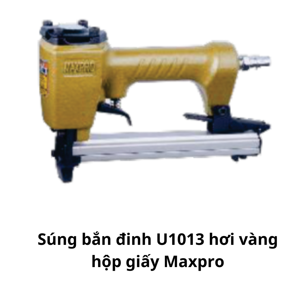 Súng bắn đinh U1013 hơi vàng hộp giấy Maxpro