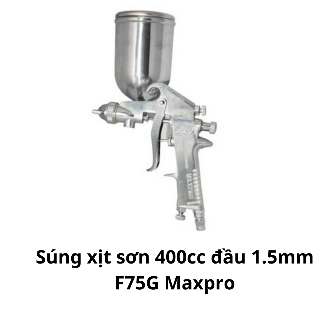 Súng xịt sơn 400cc đầu 1.5mm F75G Maxpro