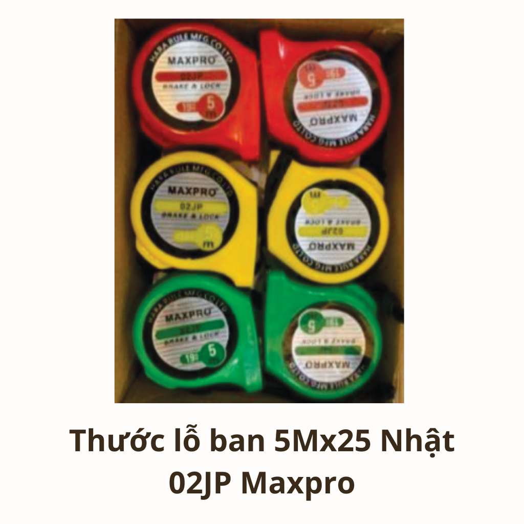 Thước lỗ ban 5Mx25 Nhật 02JP Maxpro