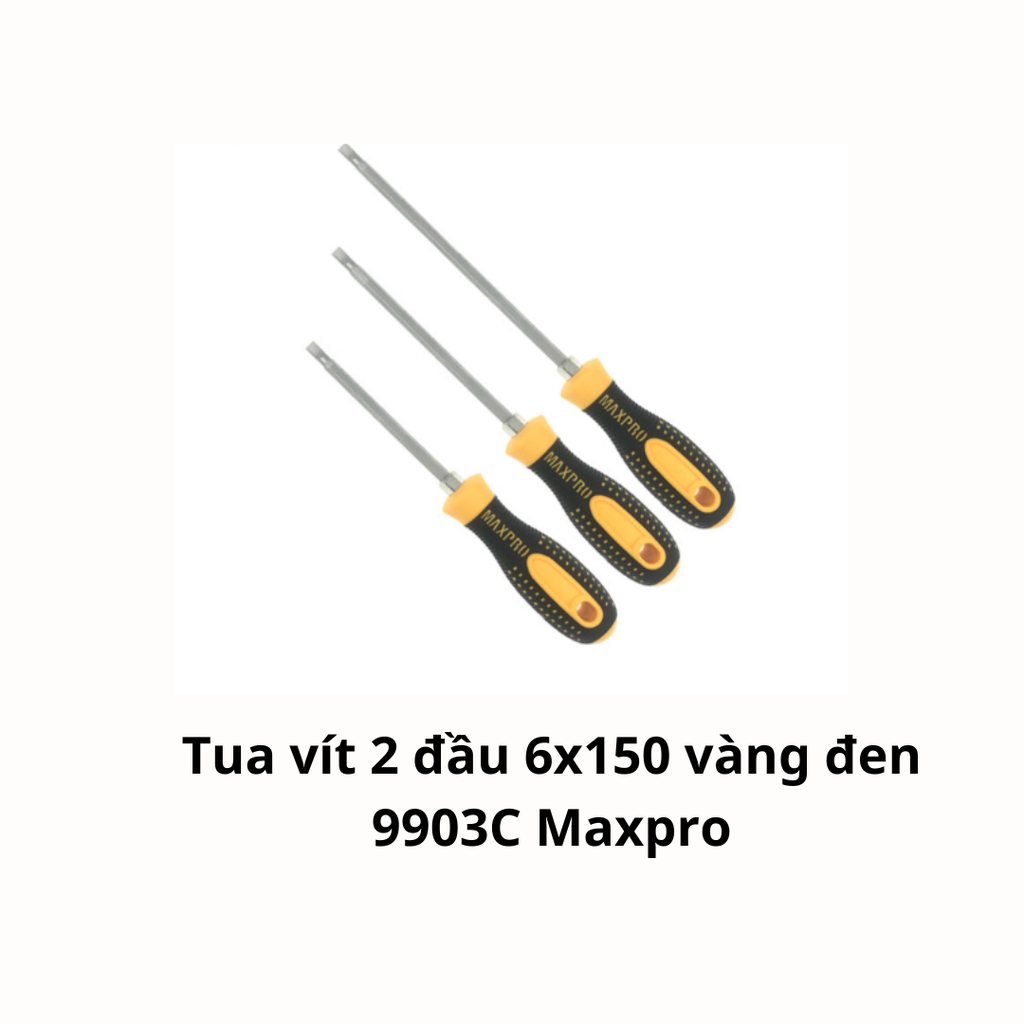 Tua vít 2 đầu 6x150 vàng đen 9903C Maxpro