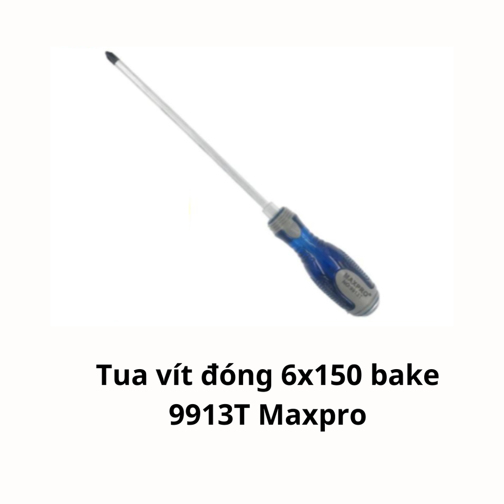 Tua vít đóng 6x150 bake 9913T Maxpro