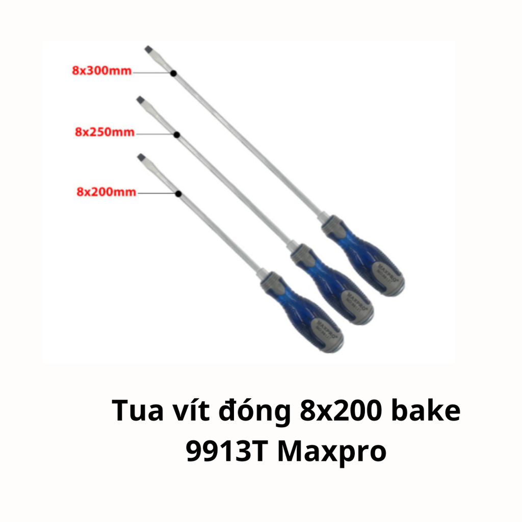 Tua vít đóng 8x200 bake 9913T Maxpro