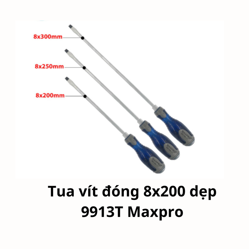 Tua vít đóng 8x200 dẹp 9913T Maxpro