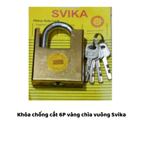 Khóa chống cắt 6P vàng chìa vuông Svika