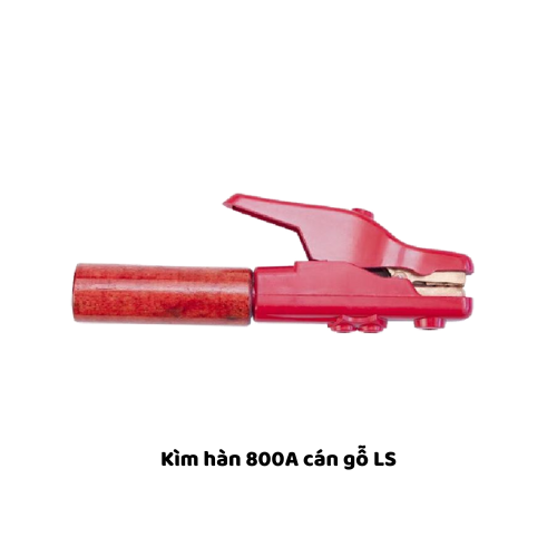 Kìm hàn 800A cán gỗ LS