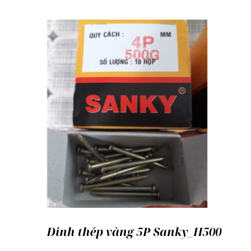 Đinh thép vàng 5P Sanky_H500