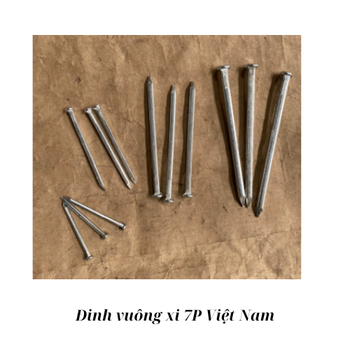 Đinh vuông xi 7P Việt Nam