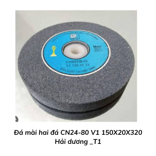 Đá mài hai đá CN24-80 V1 150X20X320 Hải dương _T1