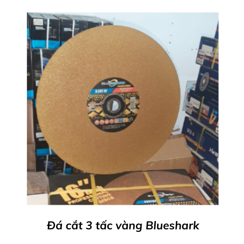 Đá cắt 3 tấc vàng Blueshark