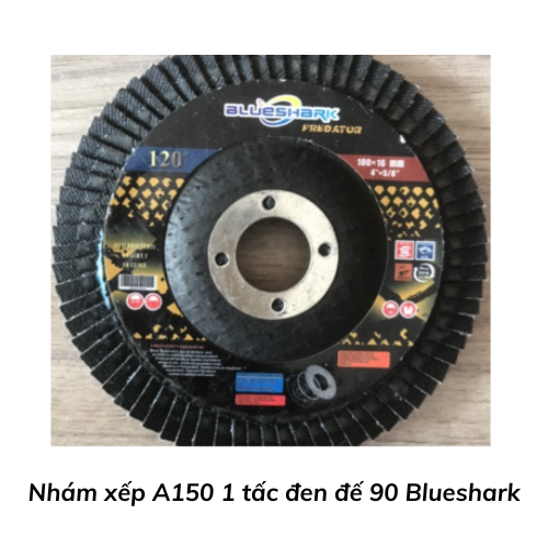 Nhám xếp A150 1 tấc đen đế 90 Blueshark