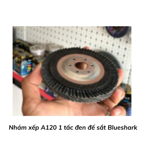 Nhám xếp A120 1 tấc đen đế sắt Blueshark