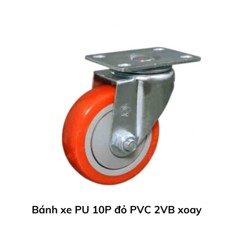 Bánh xe PU 10P đỏ PVC 2VB xoay