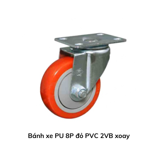 Bánh xe PU 8P đỏ PVC 2VB xoay