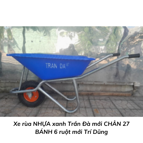 Xe rùa NHỰA xanh Trần Đà mới CHÂN 27 BÁNH 6 ruột mới Trí Dũng