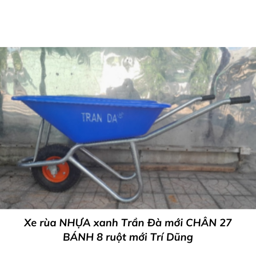 Xe rùa NHỰA xanh Trần Đà mới CHÂN 27 BÁNH 8 ruột mới Trí Dũng