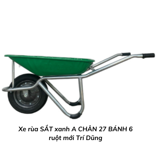 Xe rùa SẮT xanh A CHÂN 27 BÁNH 6 ruột mới Trí Dũng