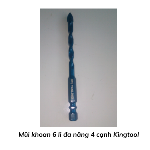 Mũi khoan 6 li đa năng 4 cạnh Kingtool