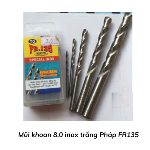 Mũi khoan 8.0 inox trắng Pháp FR135