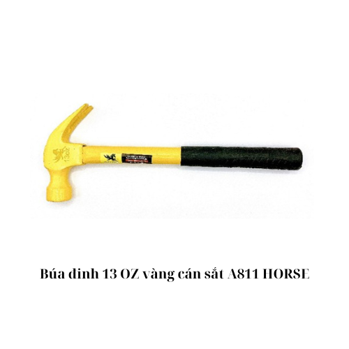 Búa đinh 13 OZ vàng cán sắt A811 HORSE