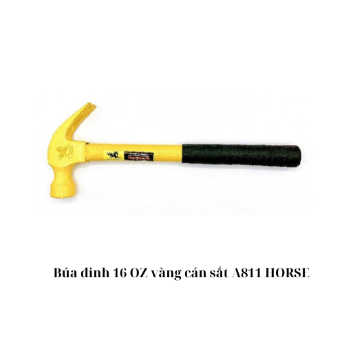 Búa đinh 16 OZ vàng cán sắt A811 HORSE