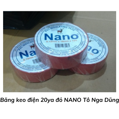 Băng keo điện 20ya đỏ  NANO Tô Nga Dũng