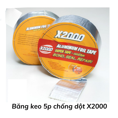 Băng keo 5p chống dột X2000