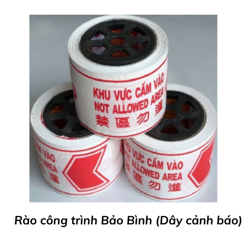 Rào công trình Bảo Bình (Dây cảnh báo)