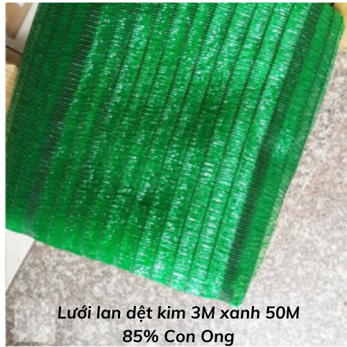 Lưới lan dệt kim 3M xanh 50M 85% Con Ong