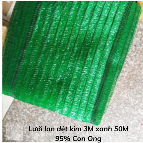 Lưới lan dệt kim 3M xanh 50M 95% Con Ong