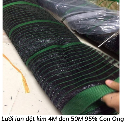 Lưới lan dệt kim 4M đen 50M 95% Con Ong