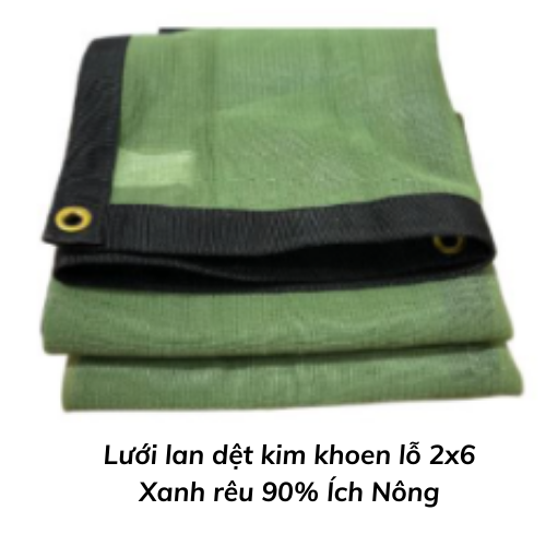 Lưới lan dệt kim khoen lỗ 2x6 Xanh rêu 90% Ích Nông