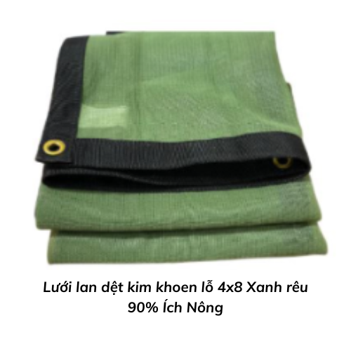 Lưới lan dệt kim khoen lỗ 4x8 Xanh rêu 90% Ích Nông