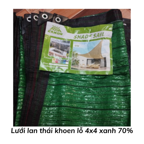 Lưới lan thái khoen lỗ 4x4 xanh 70%